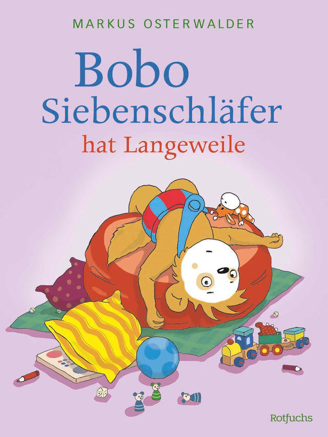 Cover: Bobo Siebenschläfer hat Langeweile (Hardcover) von Sophie Härtling