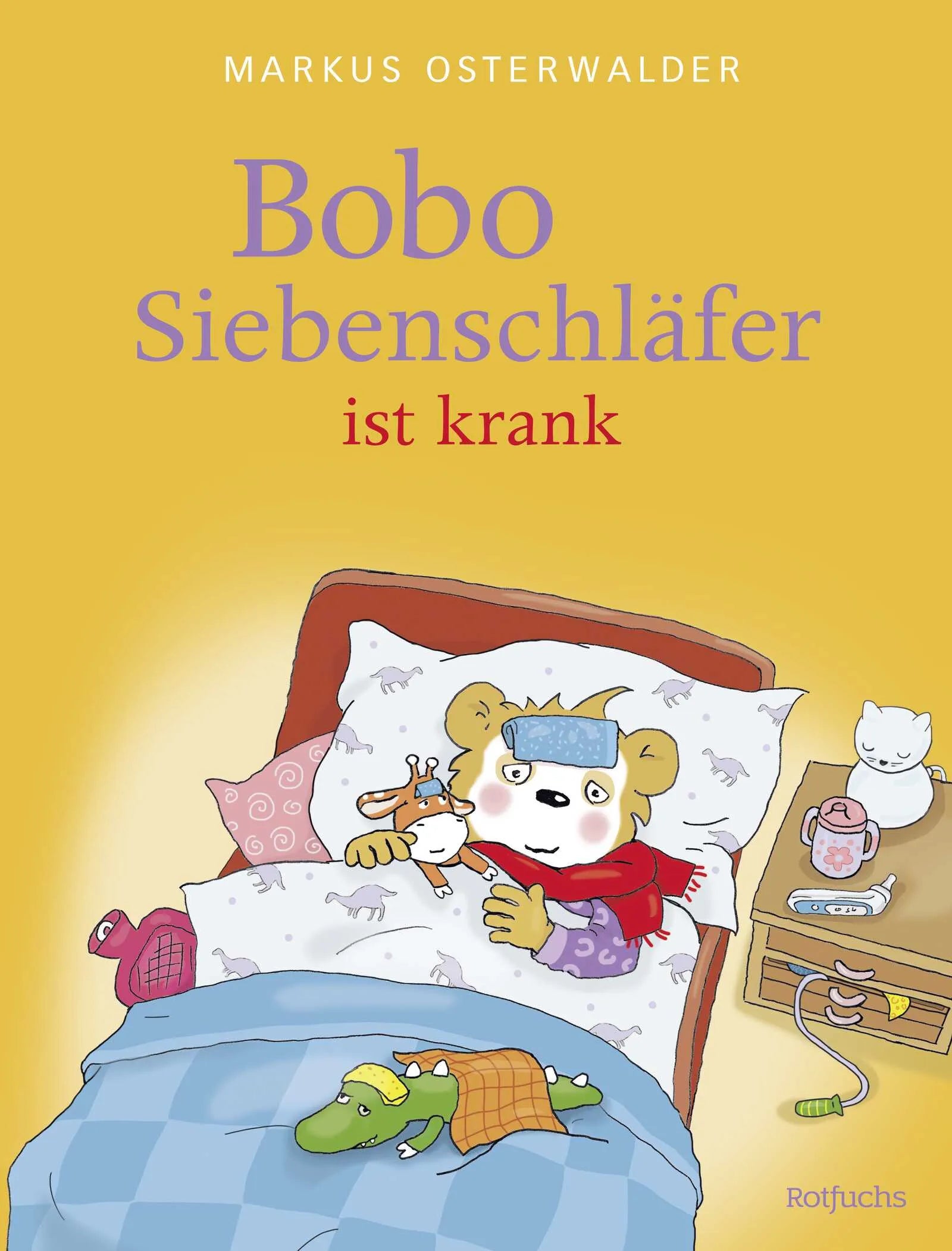 Buchcover von 'Bobo Siebenschläfer ist krank' - Gebundene Ausgabe von Sophie Härtling