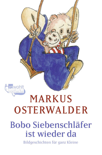 Buchcover von 'Bobo Siebenschläfer ist wieder da' - Taschenbuch von Markus Osterwalder