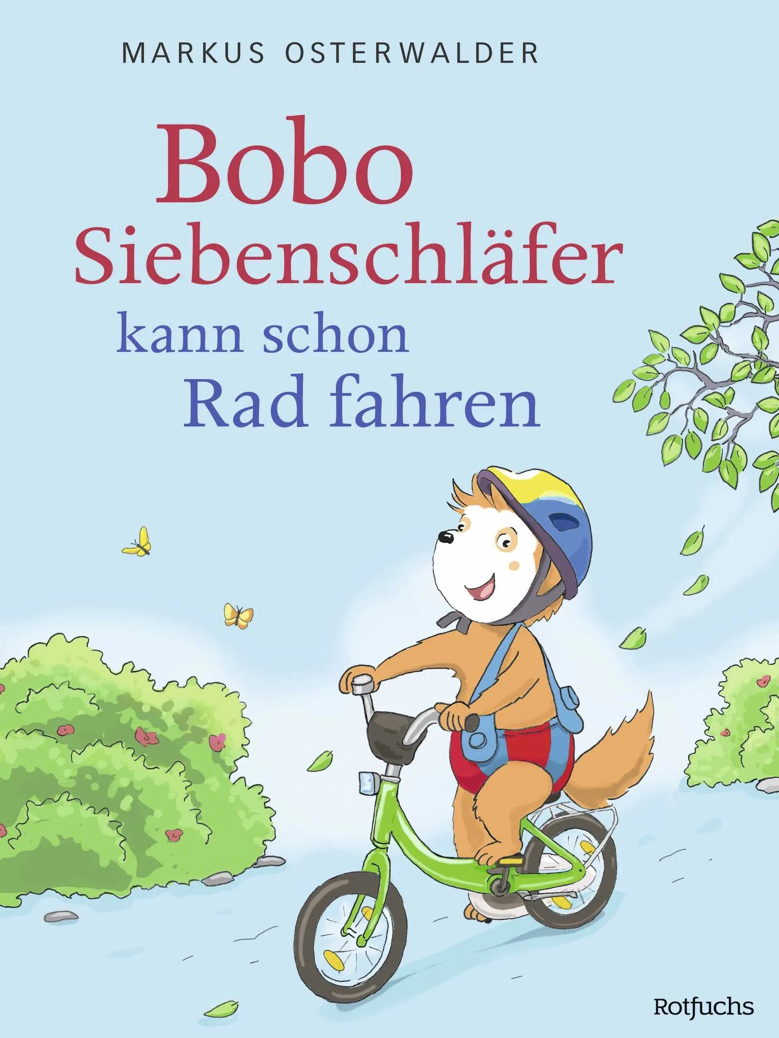 Buchcover von 'Bobo Siebenschläfer kann schon Rad fahren' - Gebundene Ausgabe von Markus Osterwalder