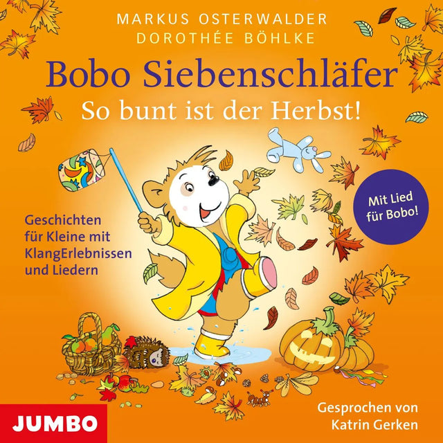 Cover: Bobo Siebenschläfer. So bunt ist der Herbst! (Hörbuch Download) von Markus Osterwalder
