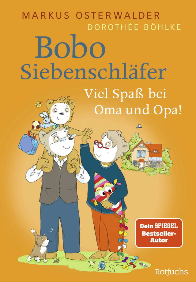 Buchcover von 'Bobo Siebenschläfer: Viel Spaß bei Oma und Opa!' - Gebundene Ausgabe von Markus Osterwalder