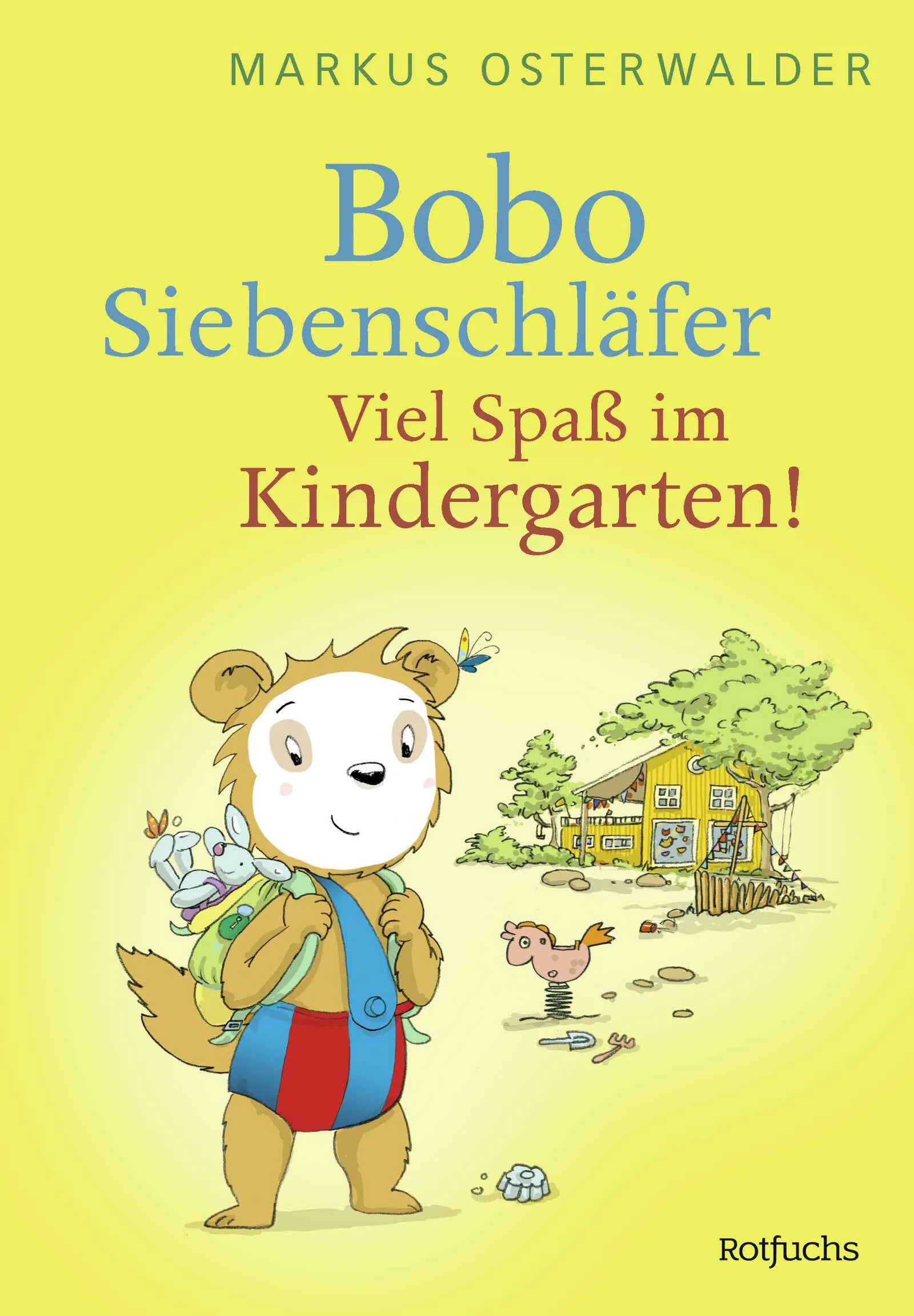 Buchcover von 'Bobo Siebenschläfer: Viel Spaß im Kindergarten!' - Gebundene Ausgabe von Markus Osterwalder