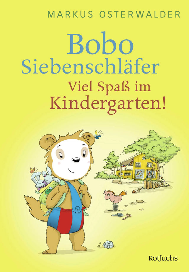 Buchcover von 'Bobo Siebenschläfer: Viel Spaß im Kindergarten!' - Gebundene Ausgabe von Markus Osterwalder