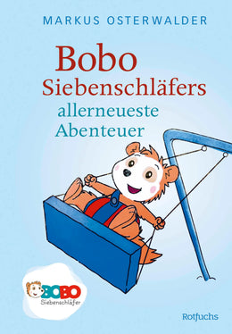 Cover: Bobo Siebenschläfers allerneueste Abenteuer (E-Book) von Markus Osterwalder
