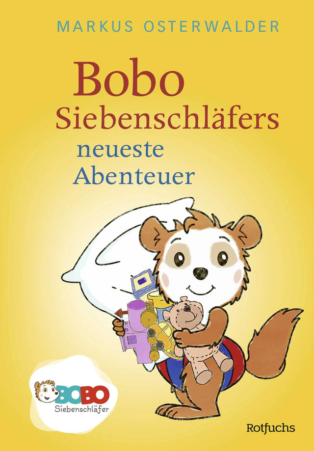Buchcover von 'Bobo Siebenschläfers neueste Abenteuer' - Gebundene Ausgabe von Markus Osterwalder