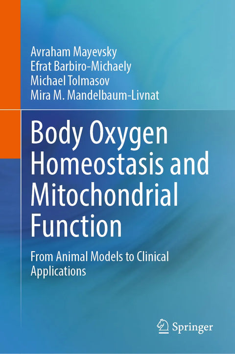 Body Oxygen Homeostasis and Mitochondrial Function