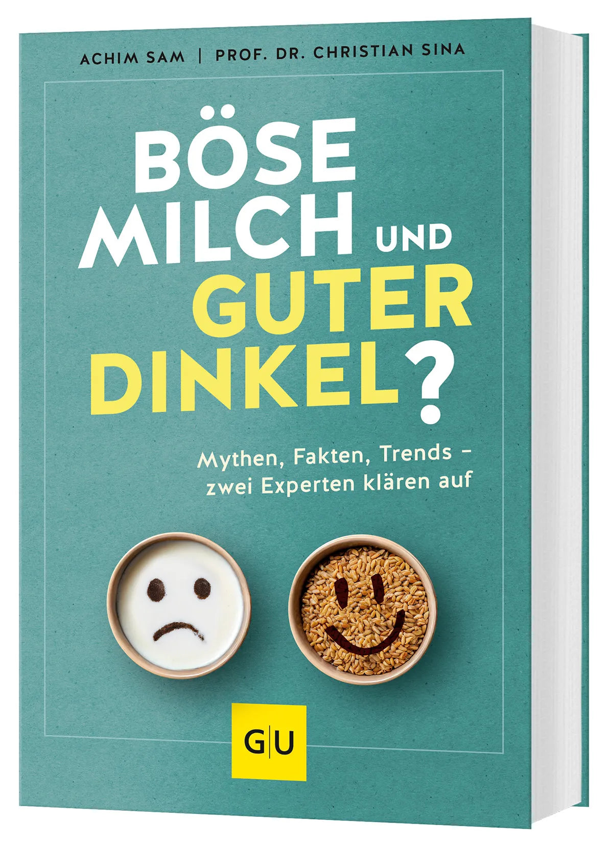 Buchcover von 'Böse Milch und guter Dinkel?' - Taschenbuch von Achim Sam
