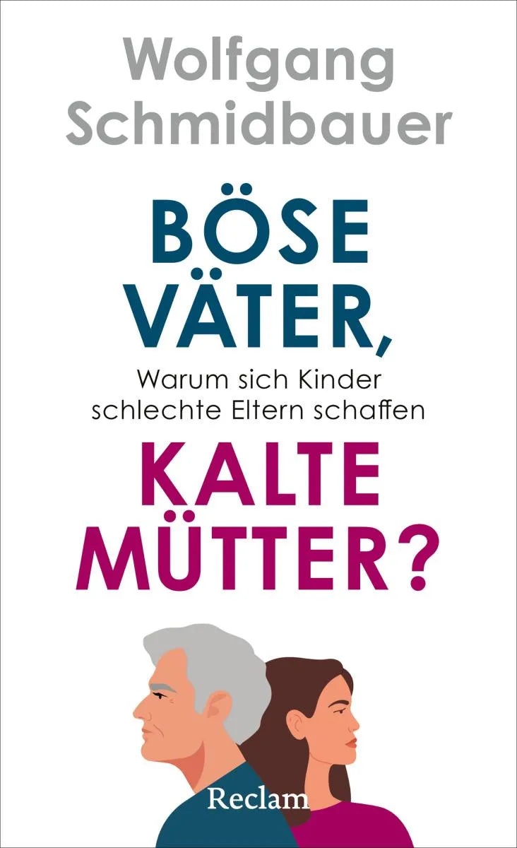 Cover: Böse Väter, kalte Mütter? (E-Book) von Wolfgang Schmidbauer