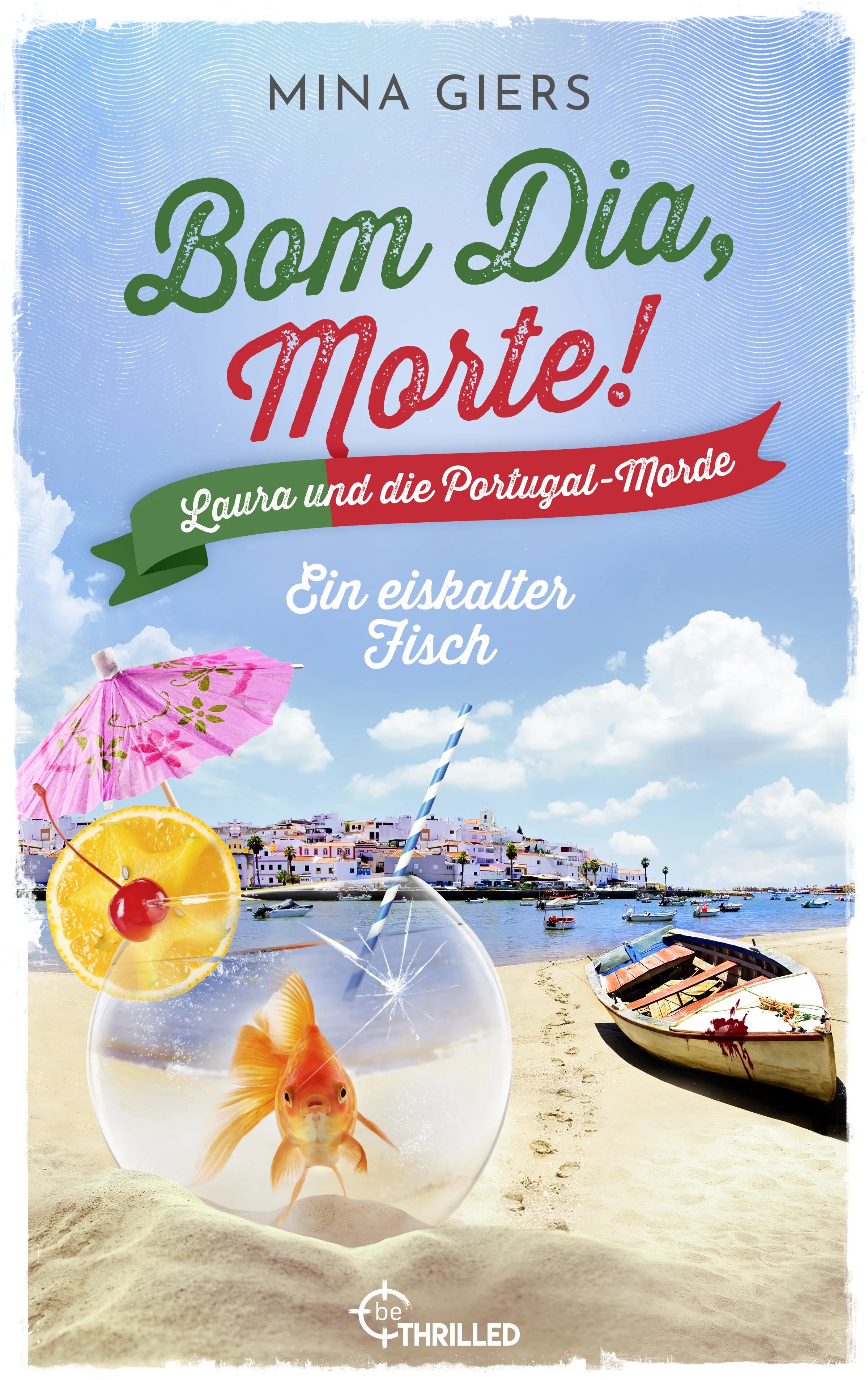 Cover: Bom Dia, Morte! - Ein eiskalter Fisch (E-Book) von Mina Giers