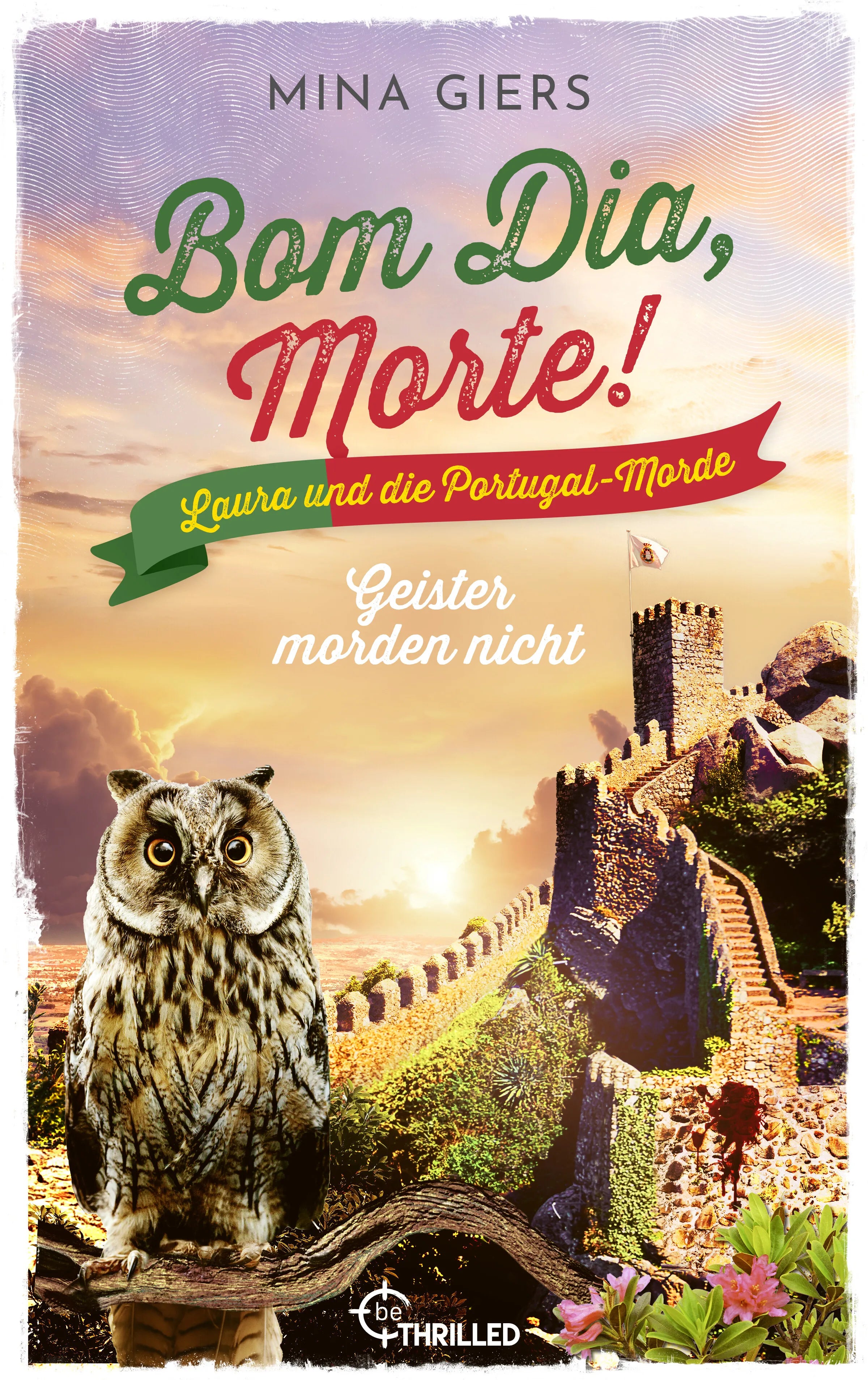 Cover: Bom Dia, Morte! - Geister morden nicht (E-Book) von Mina Giers