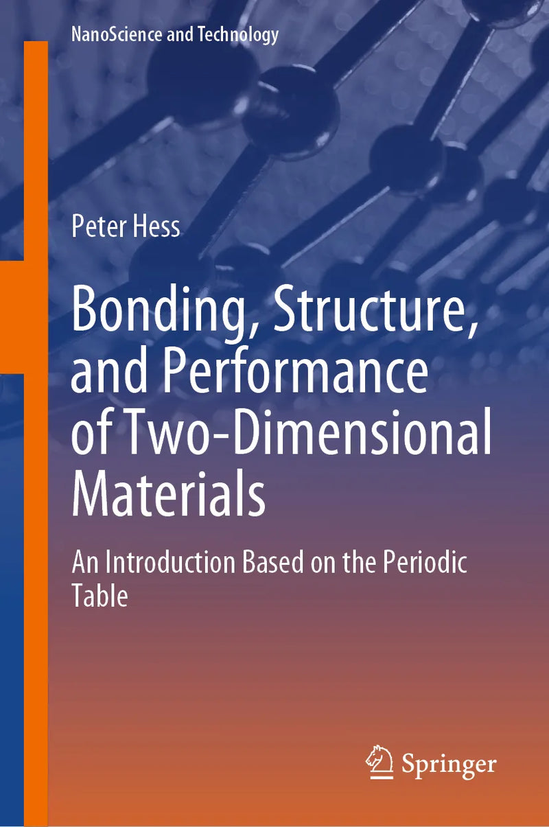 Bonding, Structure, and Performance of Two-Dimensional Materials