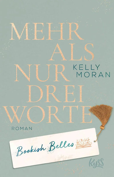 Bookish Belles - Mehr als nur drei Worte