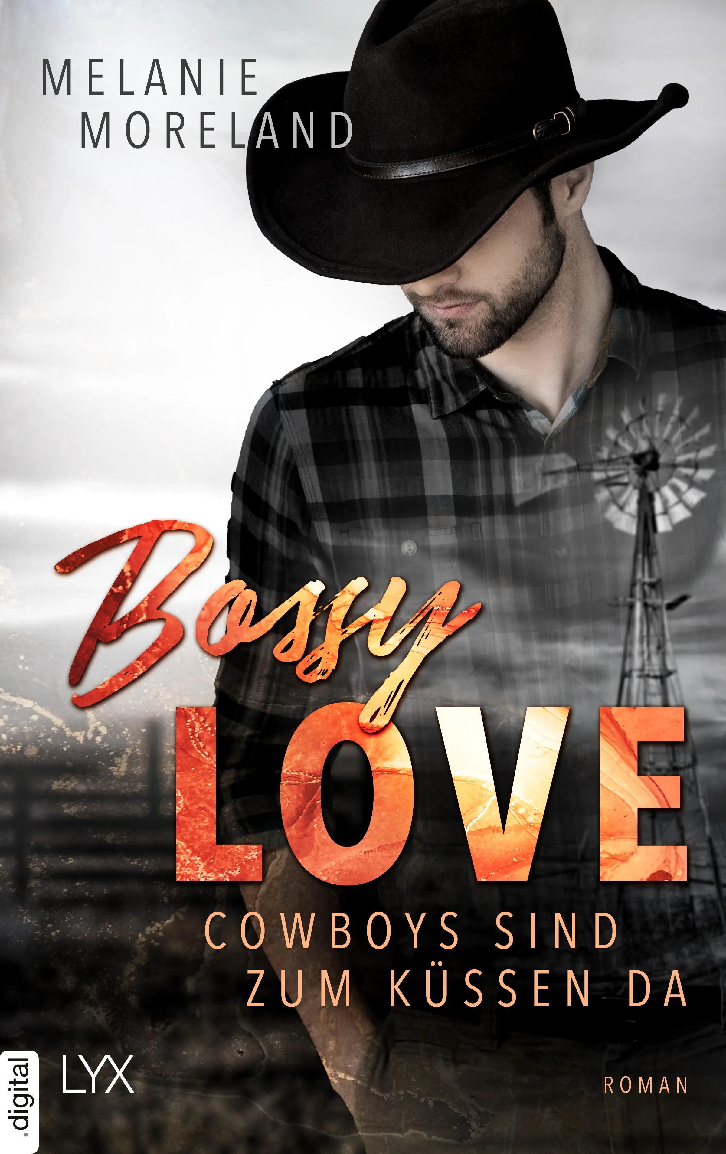 Cover: Bossy Love - Cowboys sind zum Küssen da (E-Book) von Melanie Moreland