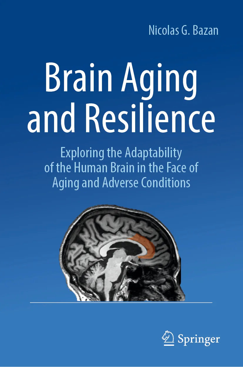 Cover: Brain Aging and Resilience (E-Book) von Nicolas G. Bazan