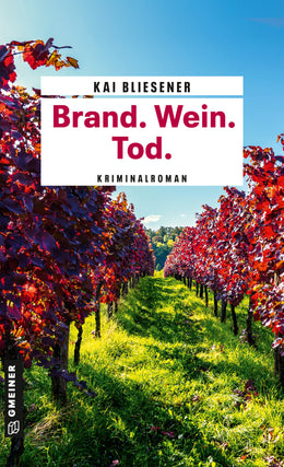 Cover: Brand. Wein. Tod. (E-Book) von Kai Bliesener