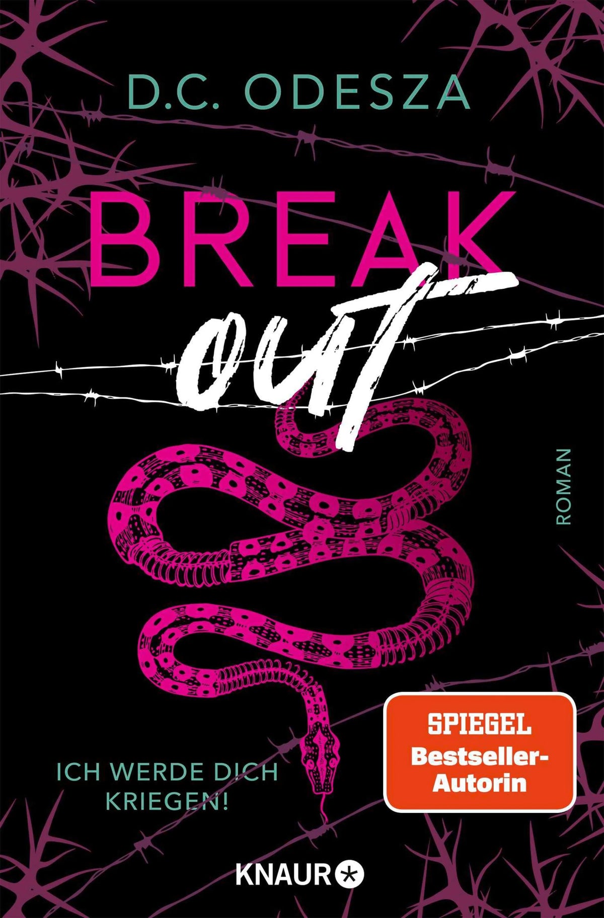 Cover: Break out - Ich werde dich kriegen! (E-Book) von D. C. Odesza