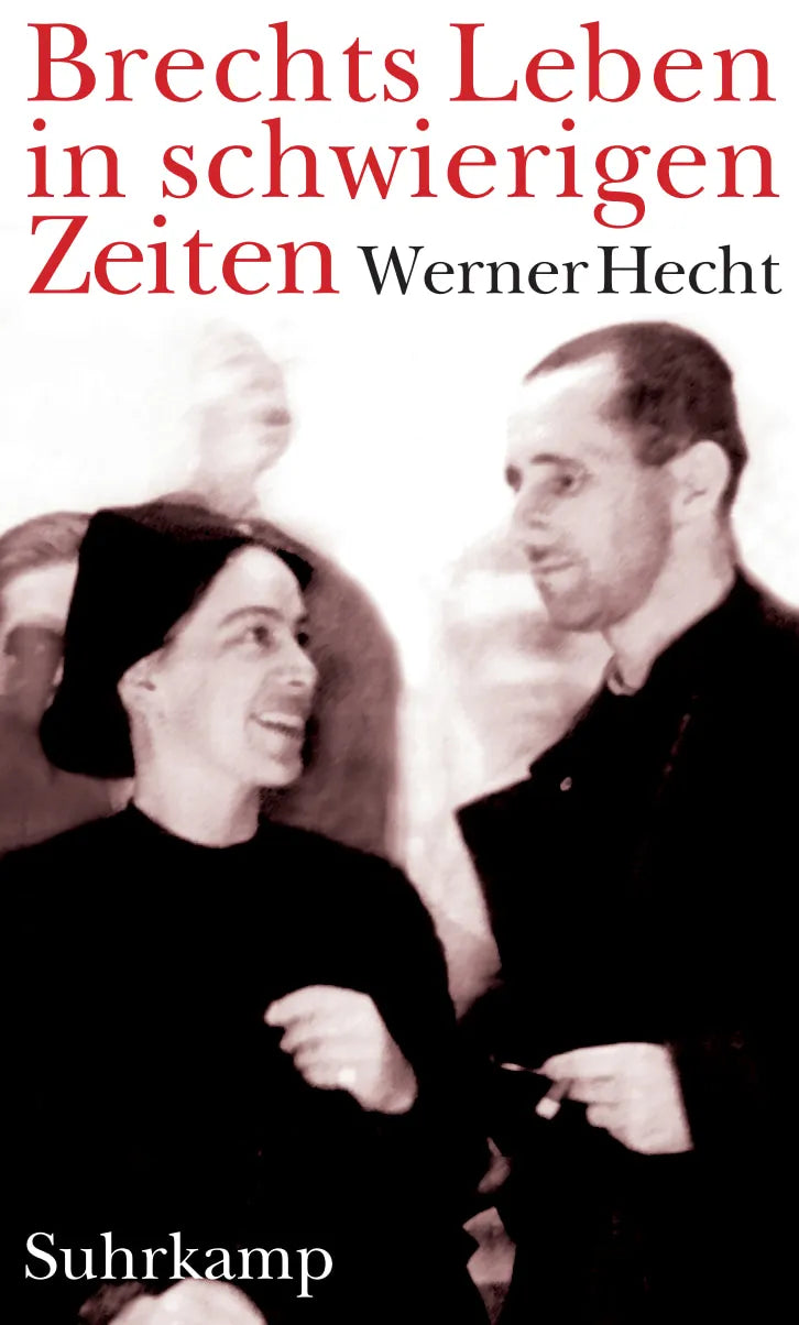 Buchcover von 'Brechts Leben in schwierigen Zeiten' - Gebundene Ausgabe von Werner Hecht