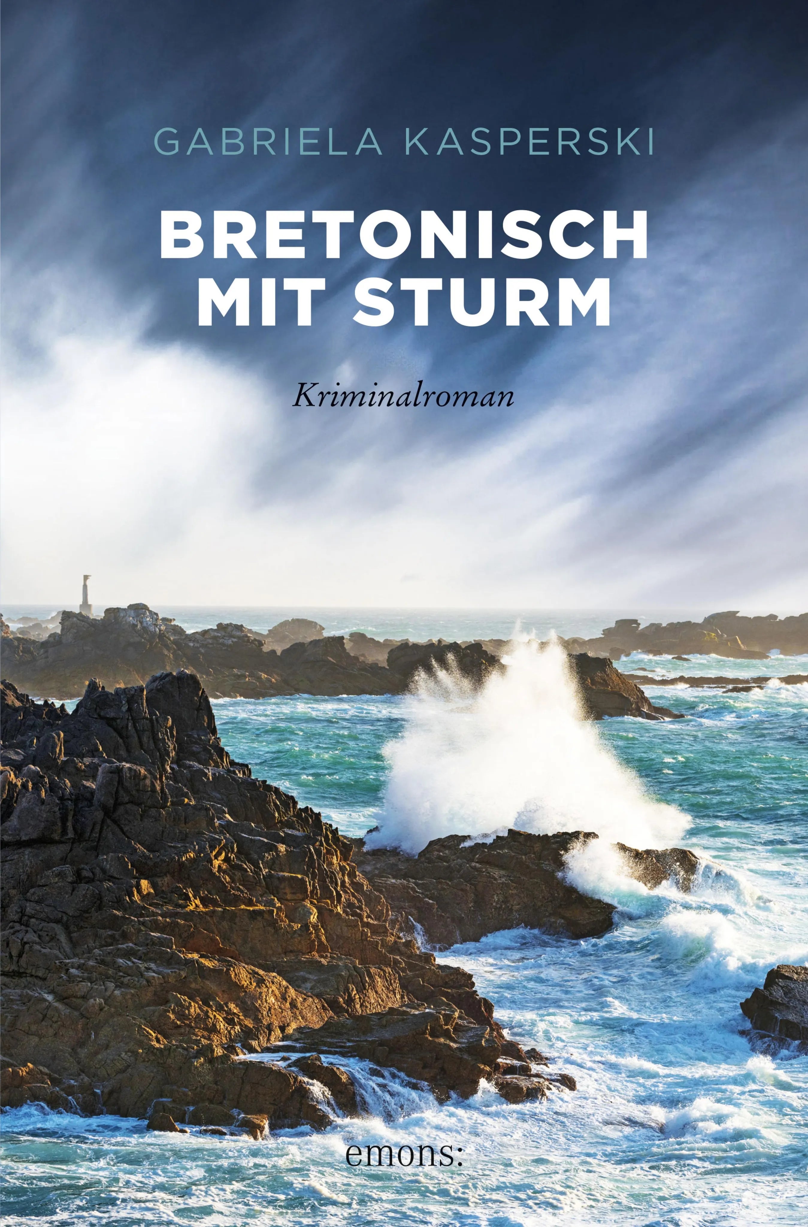 Cover: Bretonisch mit Sturm (E-Book) von Gabriela Kasperski