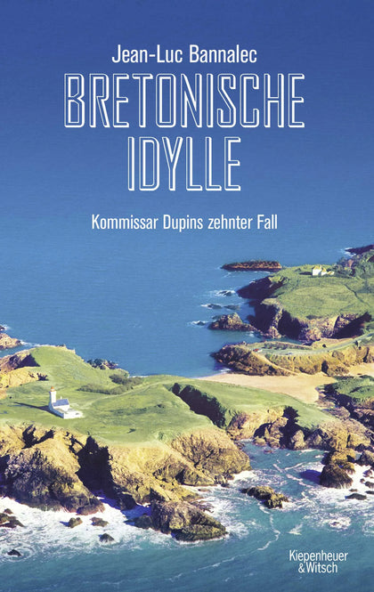 Buchcover von 'Bretonische Idylle' - Paperback von Jean-Luc Bannalec
