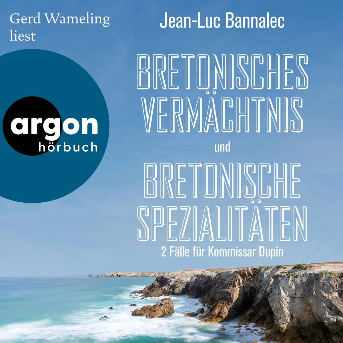 Cover: Bretonisches Vermächtnis & Bretonische Spezialitäten (Hörbuch Download) von Jean-Luc Bannalec