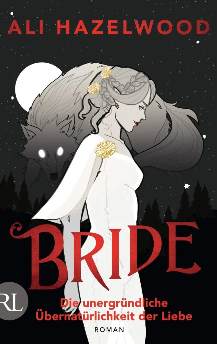 Cover: Bride - Die unergründliche Übernatürlichkeit der Liebe (E-Book) von Ali Hazelwood