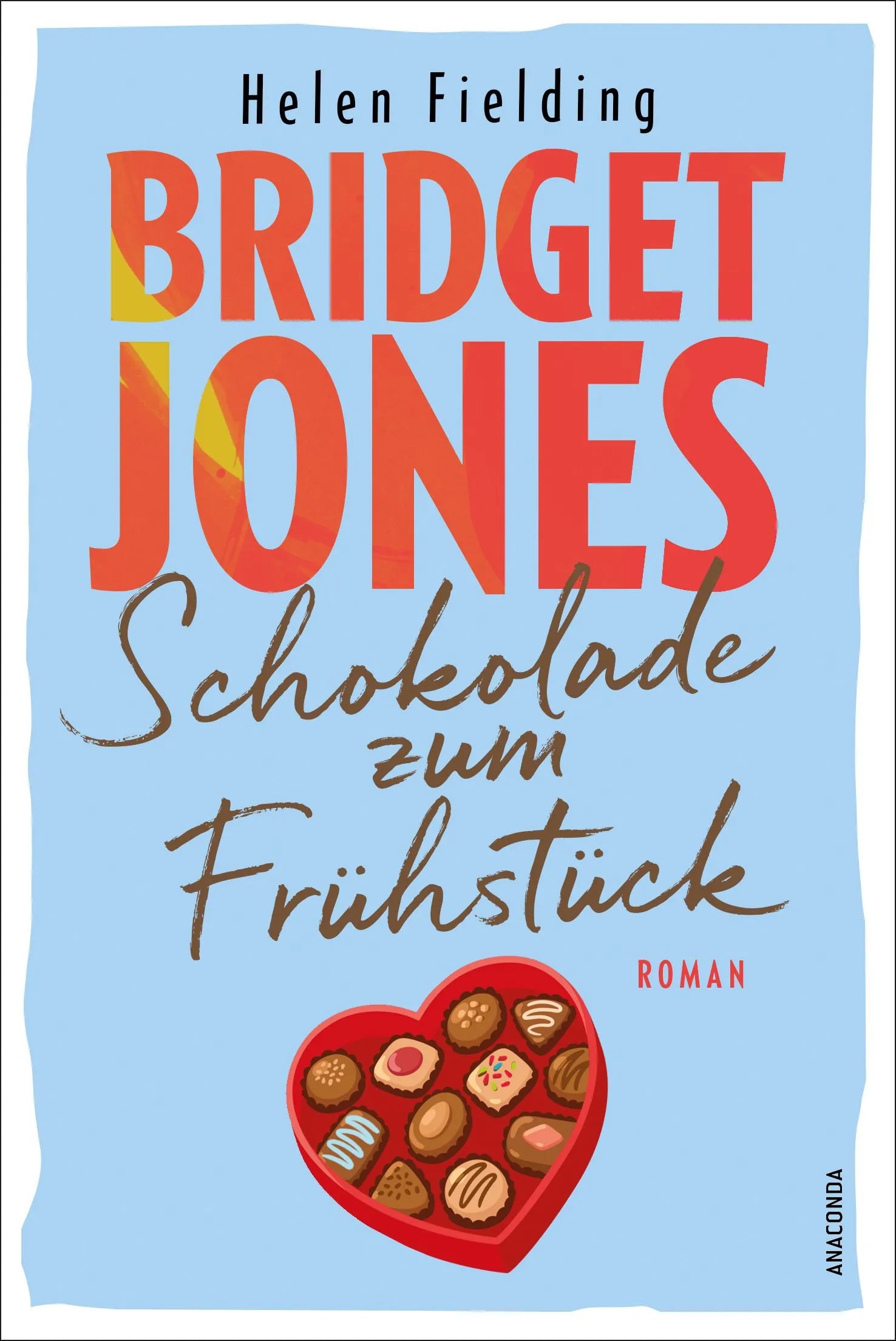 Cover: Bridget Jones. Schokolade zum Frühstück (Hardcover) von Helen Fielding