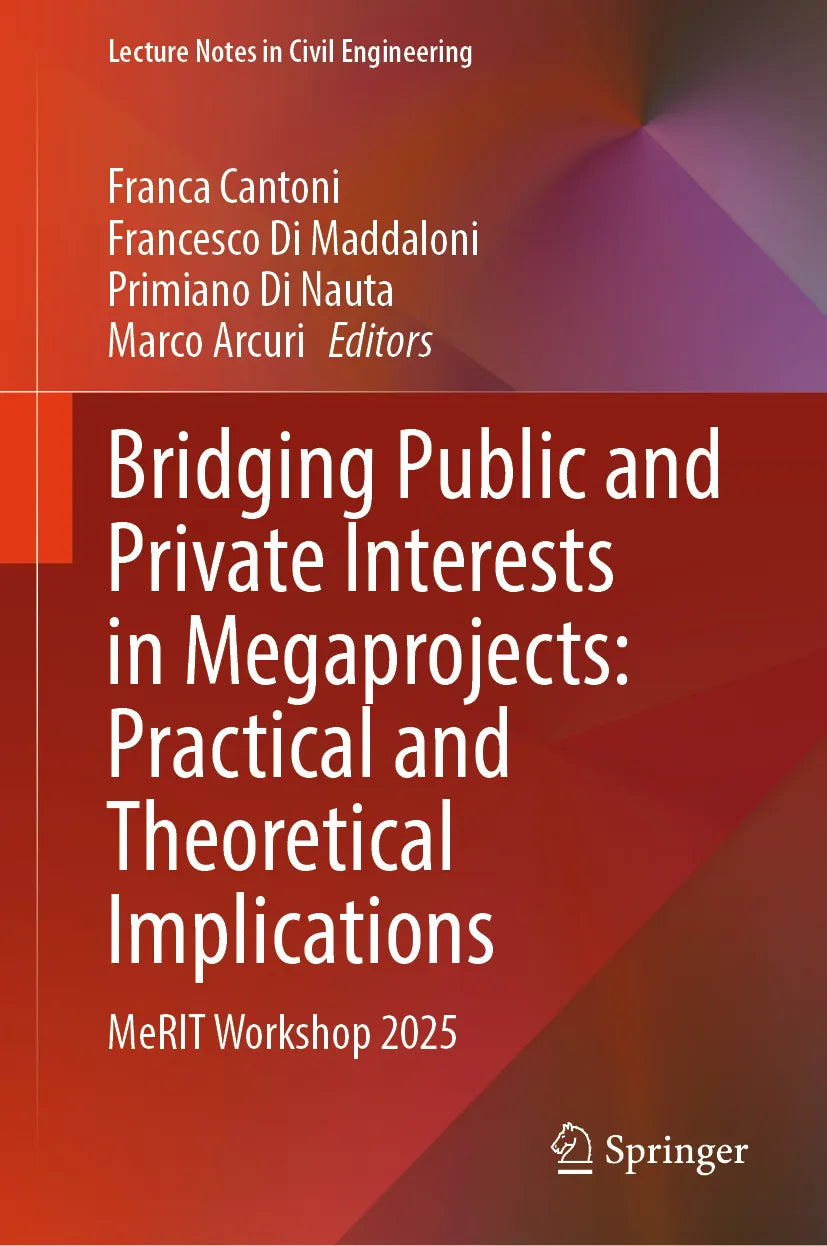 Cover: Bridging Public and Private Interests in Megaprojects: Practical and Theoretical Implications (E-Book)