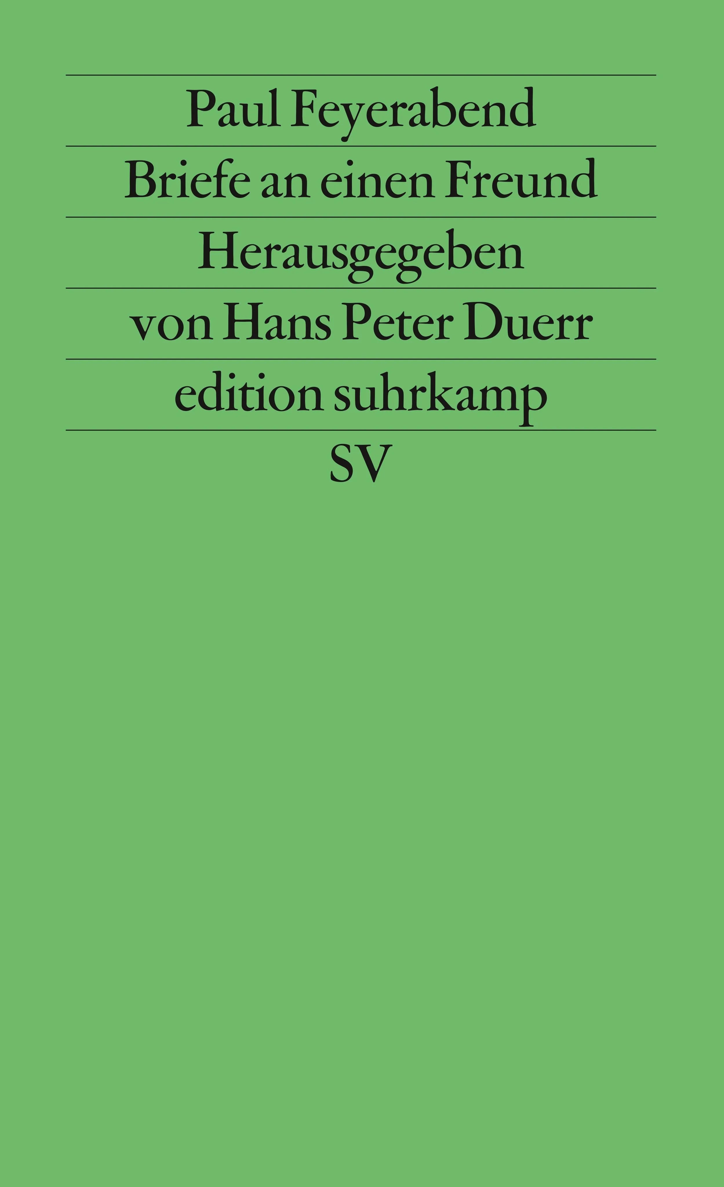 Buchcover von 'Briefe an einen Freund' - Taschenbuch von Paul Feyerabend
