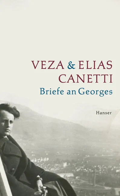 Buchcover von 'Briefe an Georges' - Gebundene Ausgabe von Veza Canetti