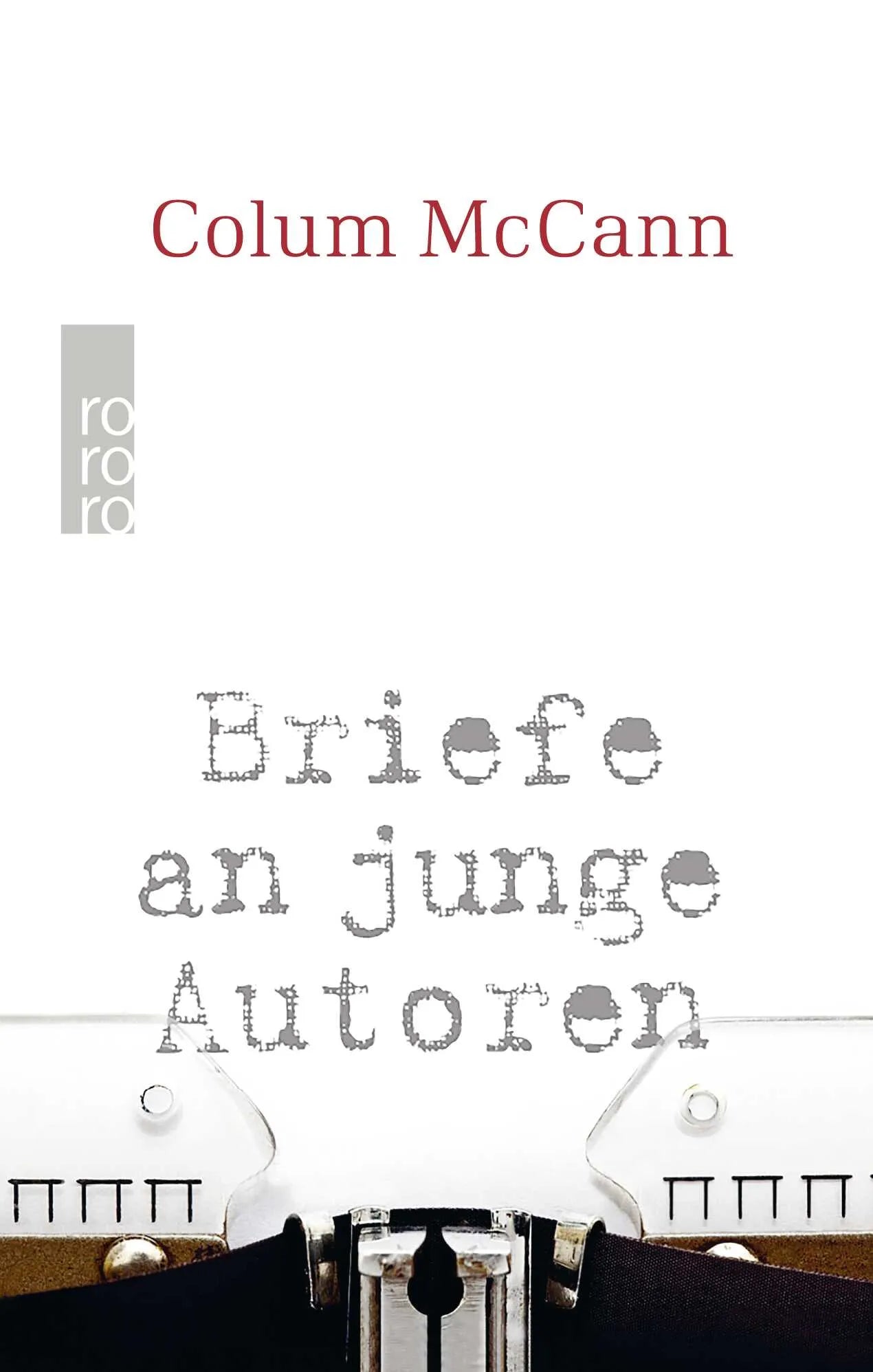 Buchcover von 'Briefe an junge Autoren' - Gebundene Ausgabe von Colum McCann