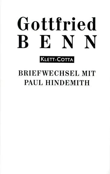 Buchcover von 'Briefe / Briefwechsel mit Paul Hindemith' - Gebundene Ausgabe von Gottfried Benn