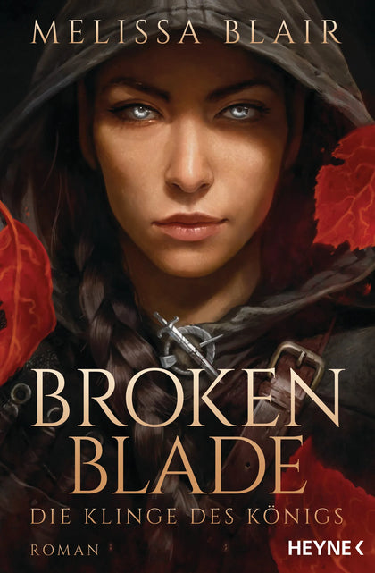 Cover: Broken Blade – Die Klinge des Königs (E-Book) von Melissa Blair