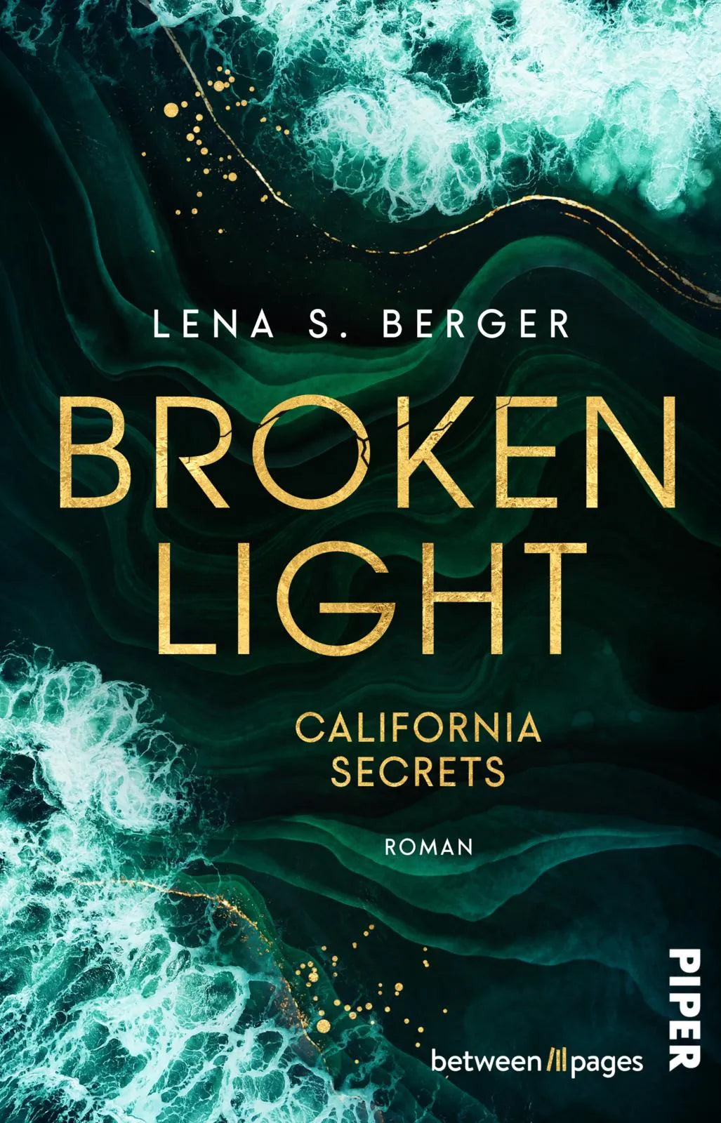 Buchcover von 'Broken Light' - Taschenbuch von Lena S. Berger