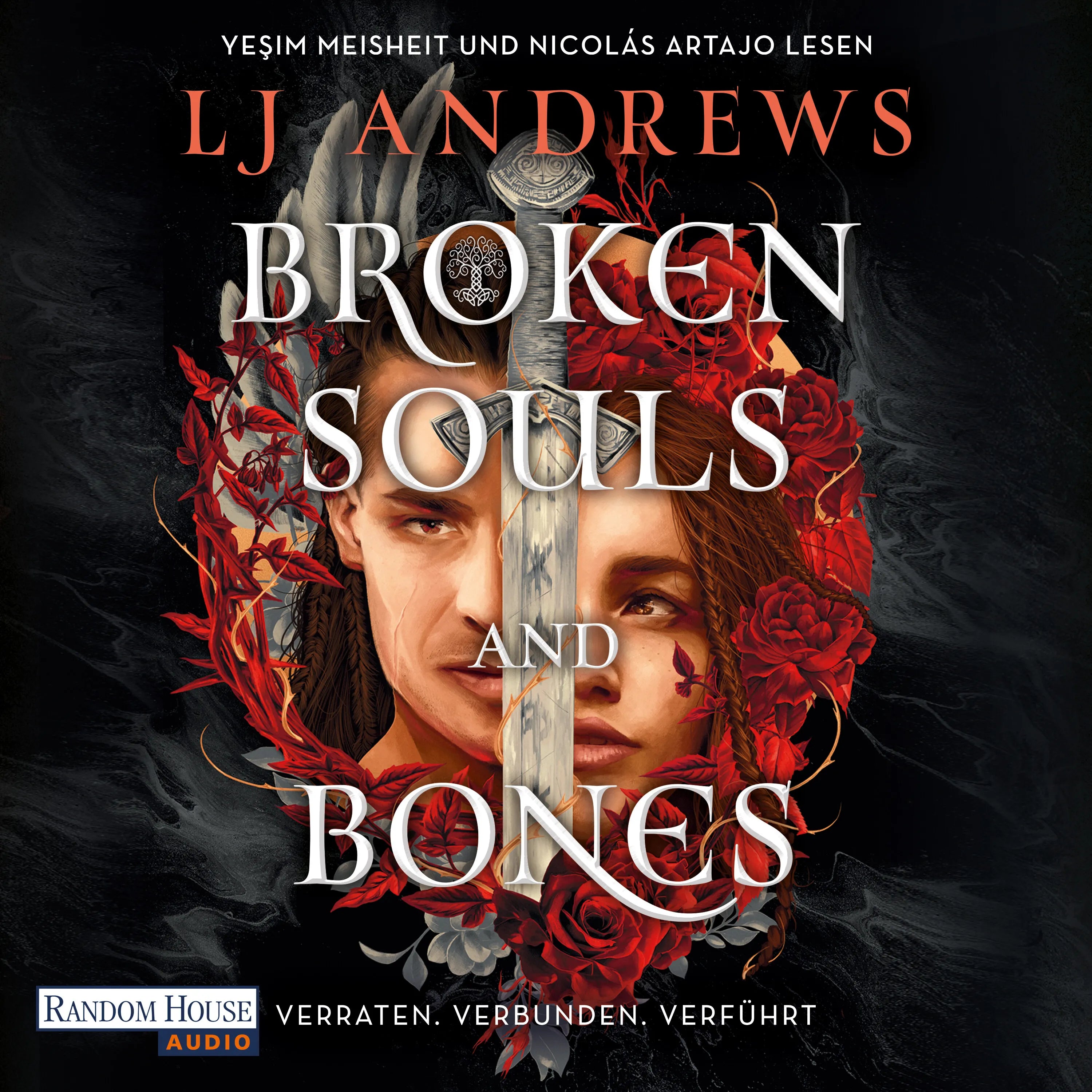 Cover: Broken Souls and Bones - Verraten. Verbunden. Verführt. (Hörbuch Download) von LJ Andrews