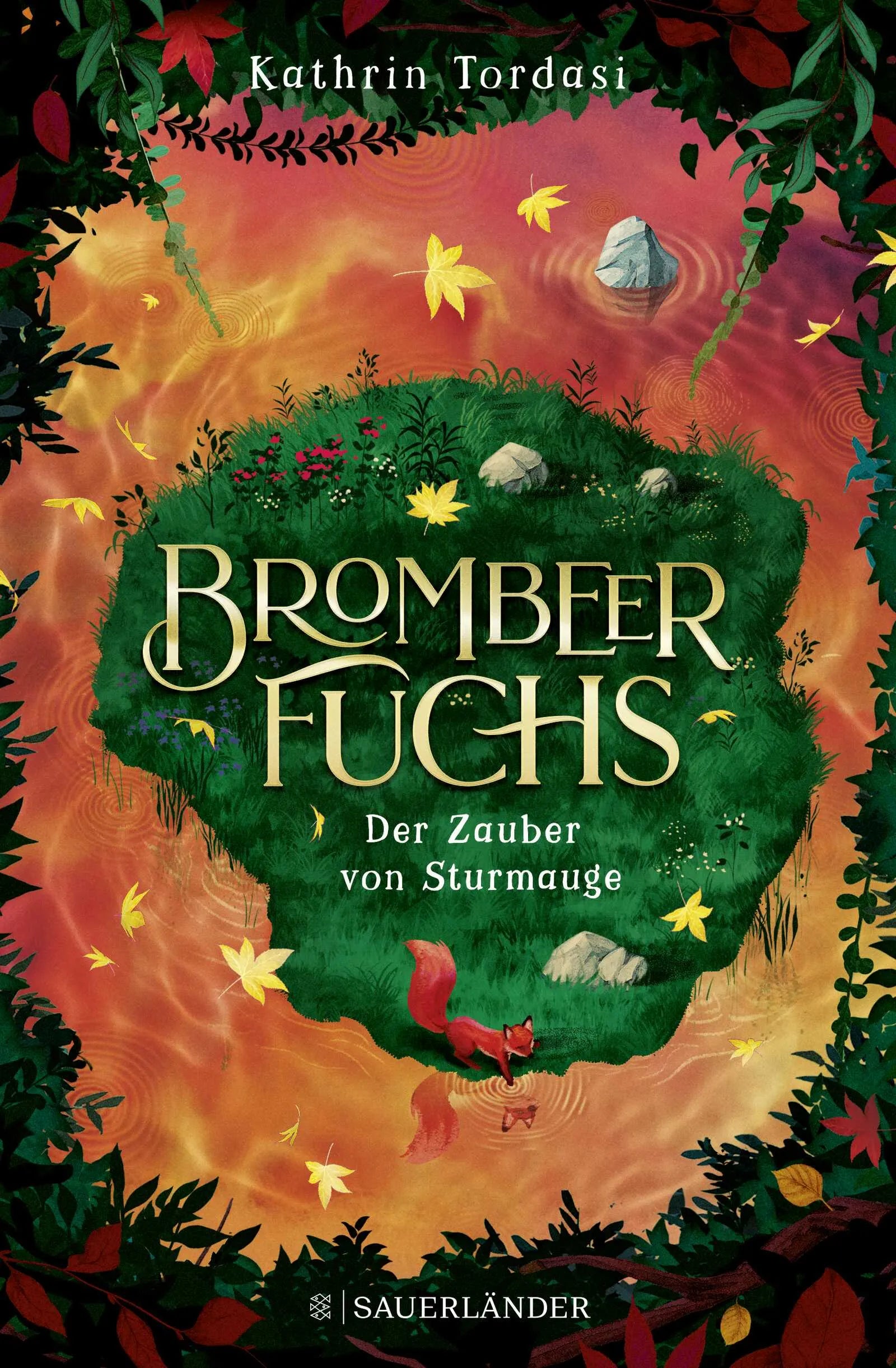 Buchcover von 'Brombeerfuchs – Der Zauber von Sturmauge' - Gebundene Ausgabe von Kathrin Tordasi