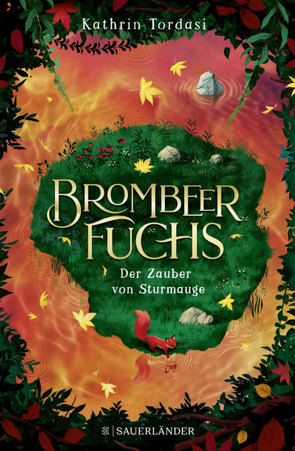 Buchcover von 'Brombeerfuchs – Der Zauber von Sturmauge' - Gebundene Ausgabe von Kathrin Tordasi