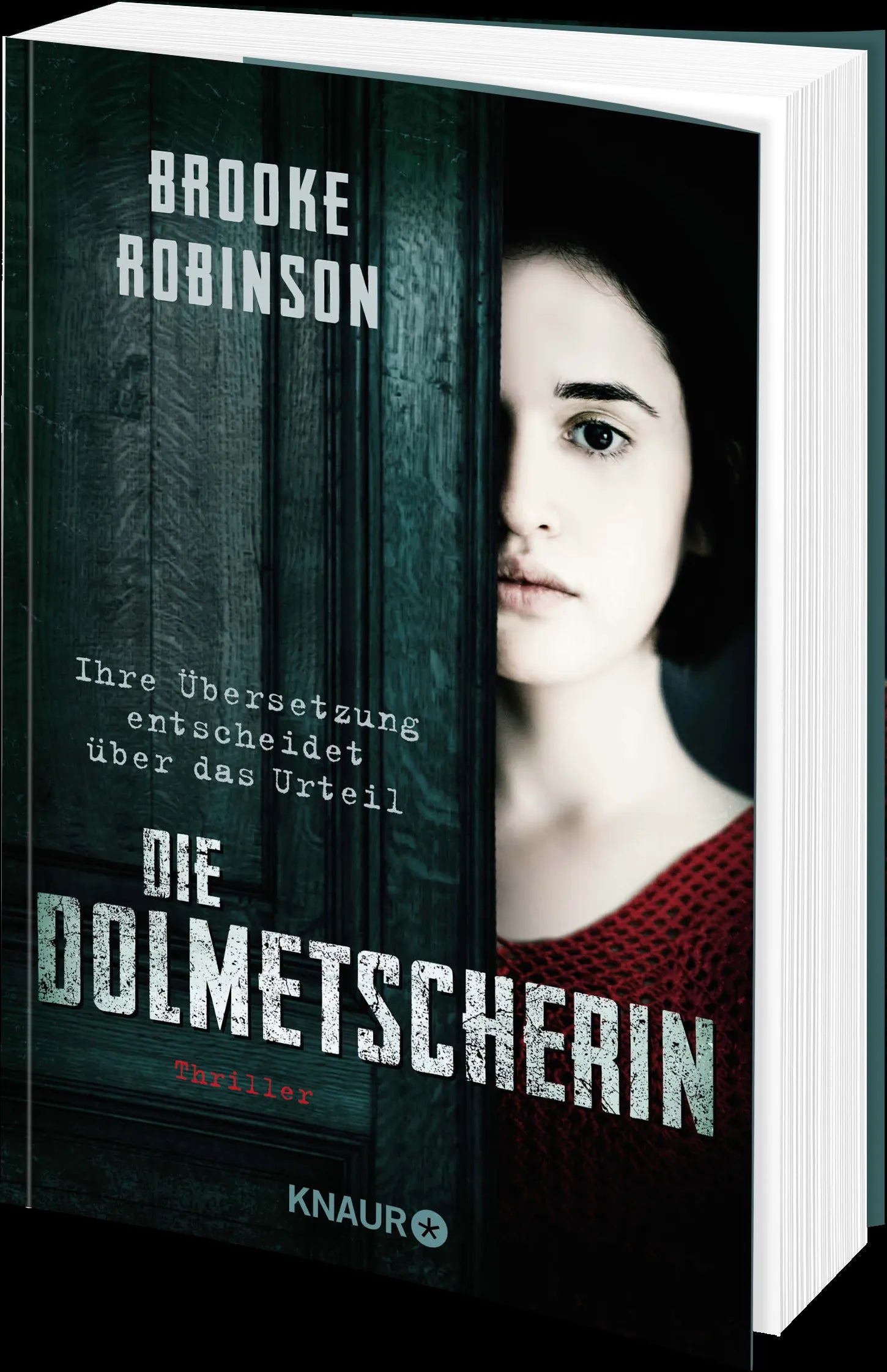 Produktansicht: Die Dolmetscherin - Ihre Übersetzung entscheidet über das Urteil (Paperback)