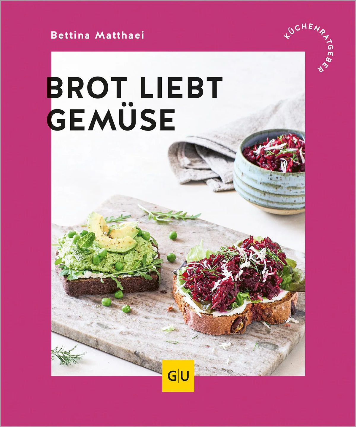 Cover: Brot liebt Gemüse (Paperback) von Bettina Matthaei