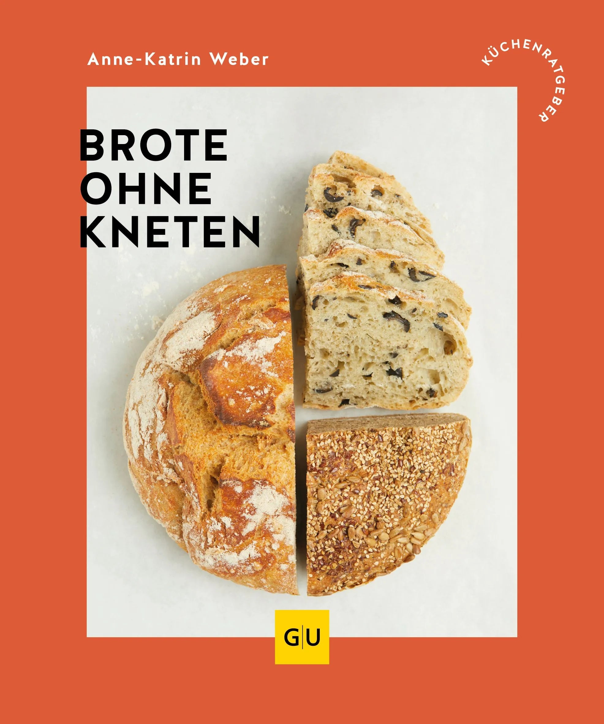 Cover: Brote ohne Kneten (Paperback) von Anne-Katrin Weber