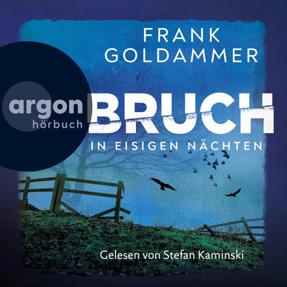 Cover: Bruch - In eisigen Nächten (Hörbuch Download) von Frank Goldammer