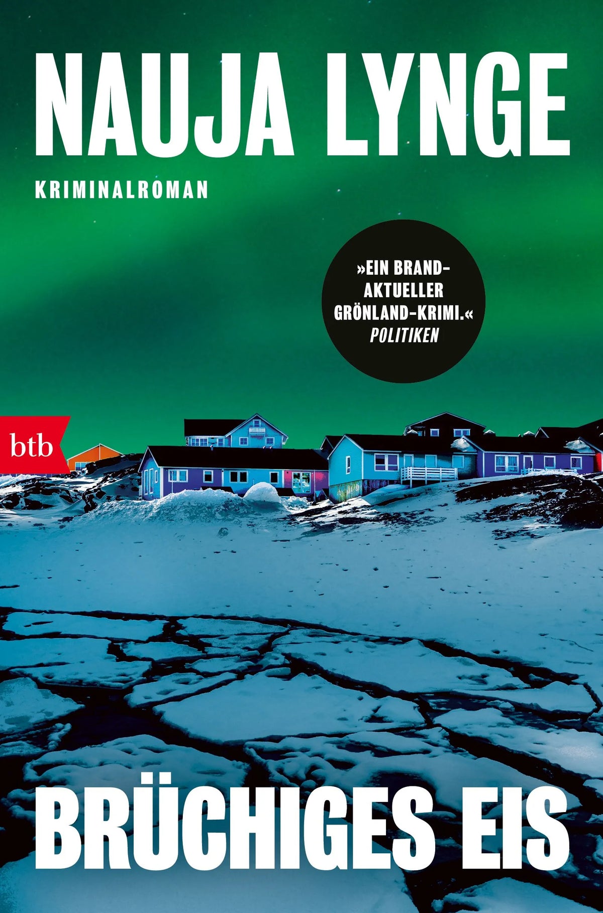 Cover: Brüchiges Eis (Paperback) von Nauja Lynge