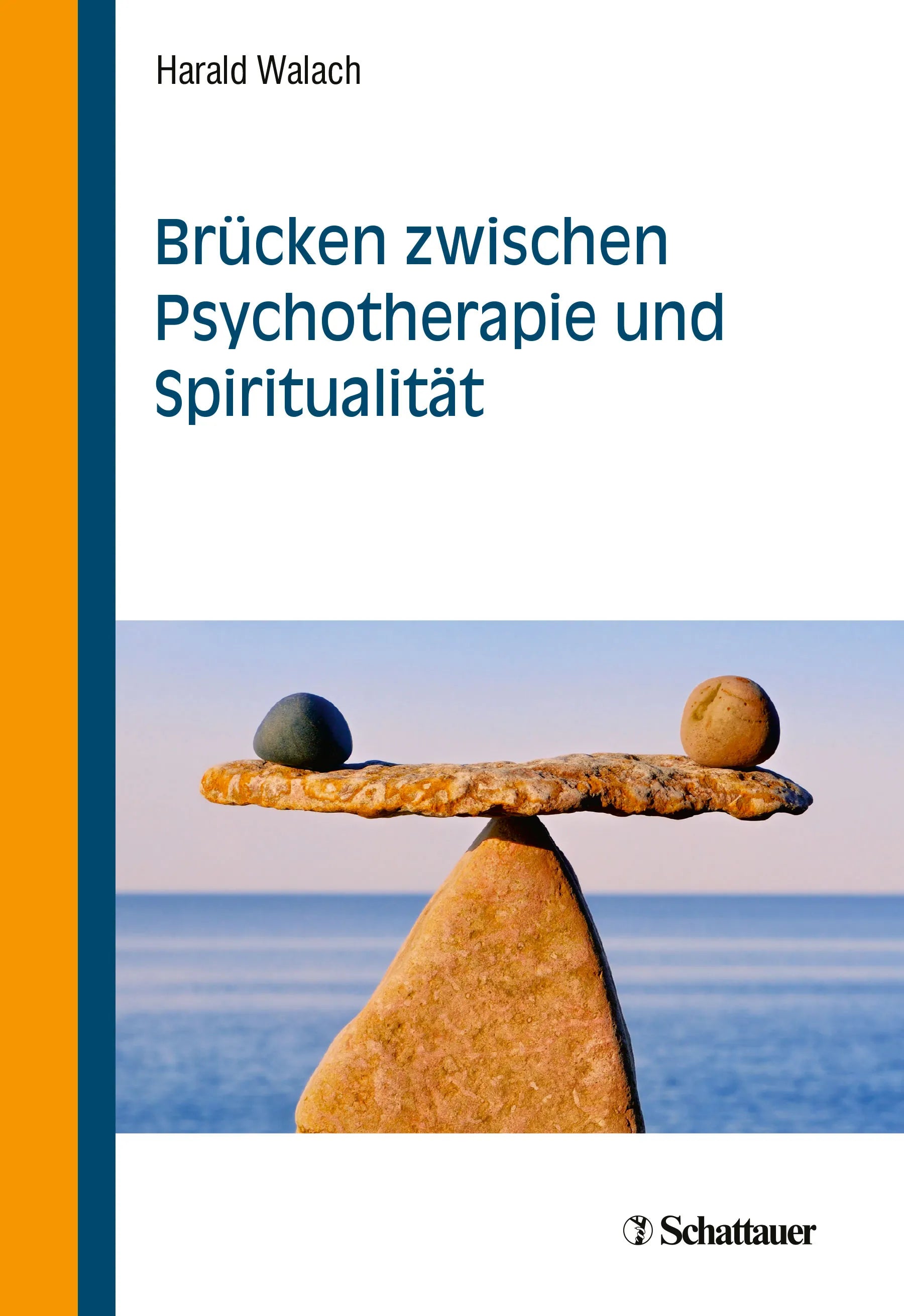 Buchcover von 'Brücken zwischen Psychotherapie und Spiritualität' - Gebundene Ausgabe von Harald Walach