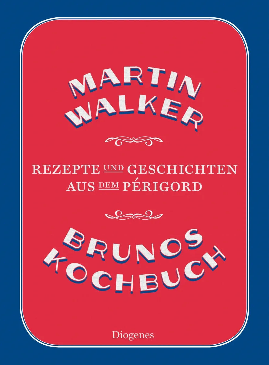 Buchcover von 'Brunos Kochbuch' - Gebundene Ausgabe von Martin Walker
