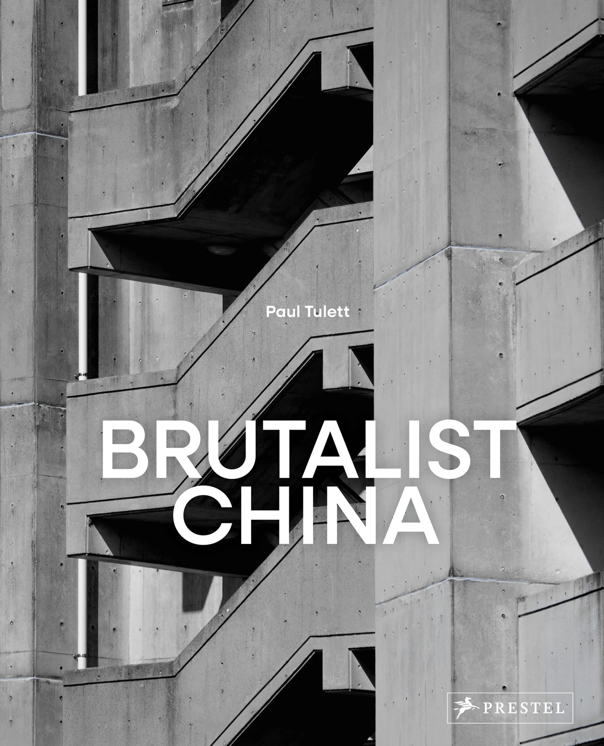 Cover: Brutalist China (Hardcover) von Paul Tulett