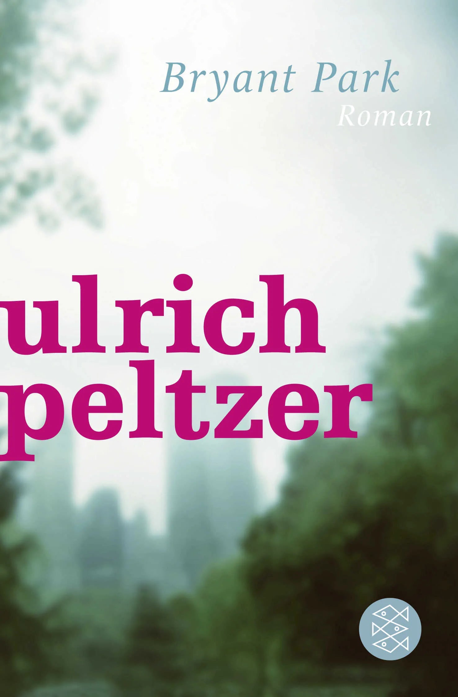 Buchcover von 'Bryant Park' - Taschenbuch von Ulrich Peltzer