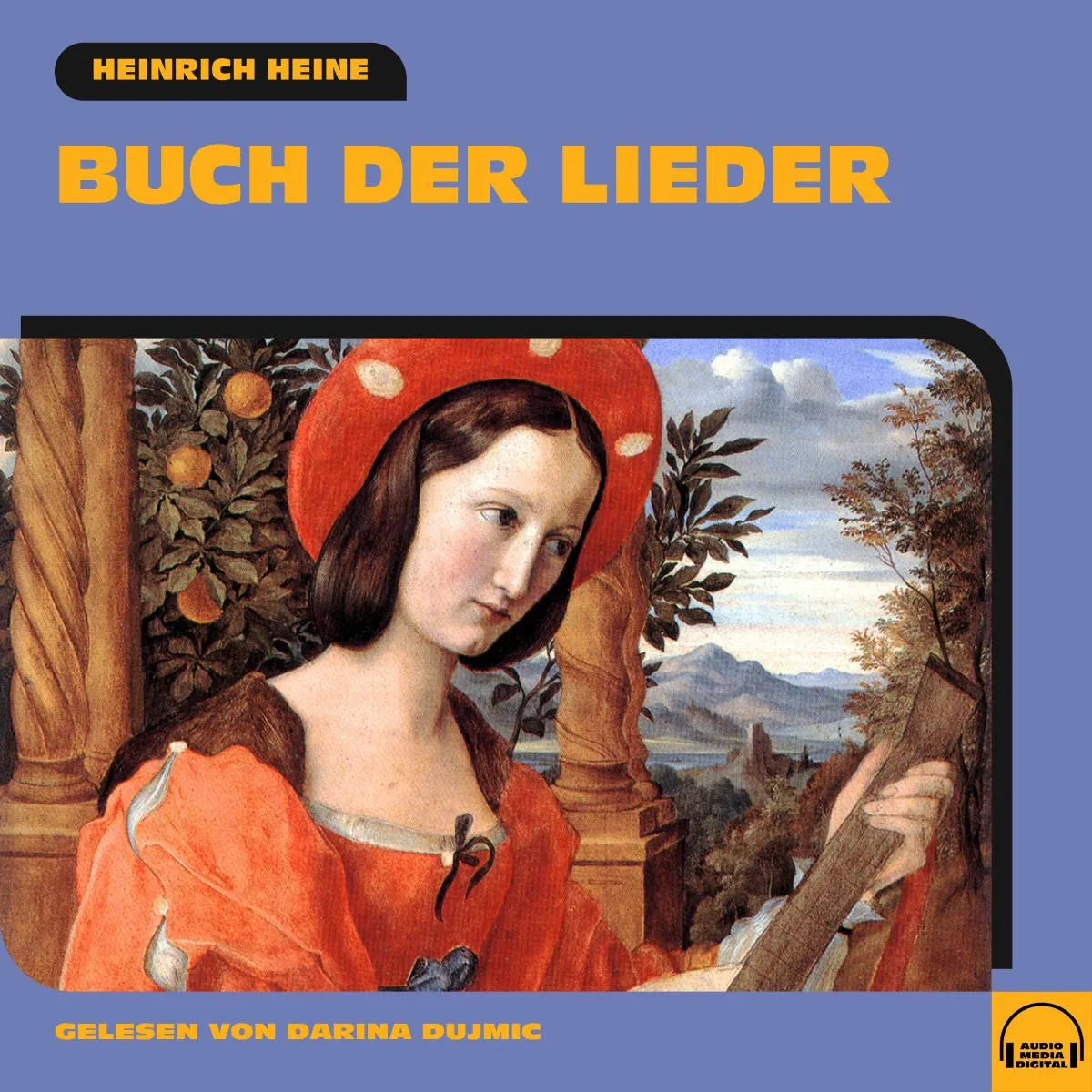 Cover: Buch der Lieder (Hörbuch Download) von Heinrich Heine