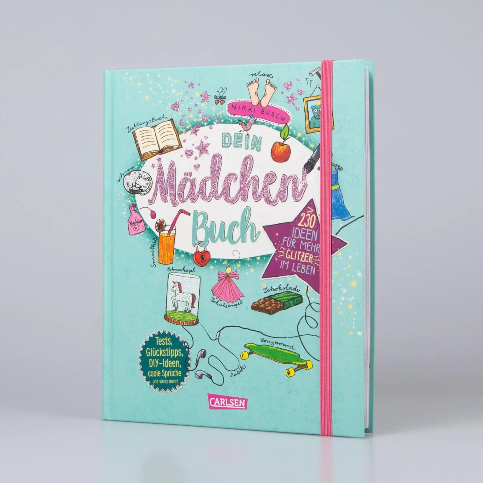 Nikki Busch - #buch4you: Dein Mädchenbuch: über 230 Ideen für mehr Glitzer im Leben