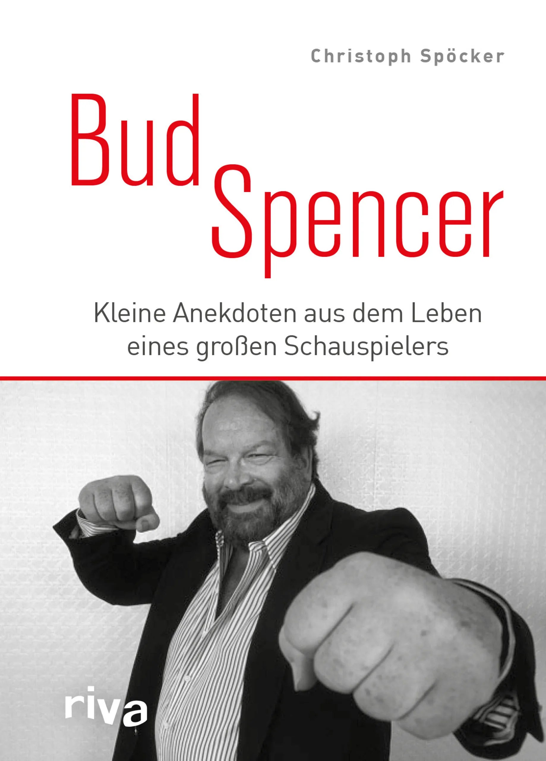 Buchcover von 'Bud Spencer' - Gebundene Ausgabe von Christoph Spöcker