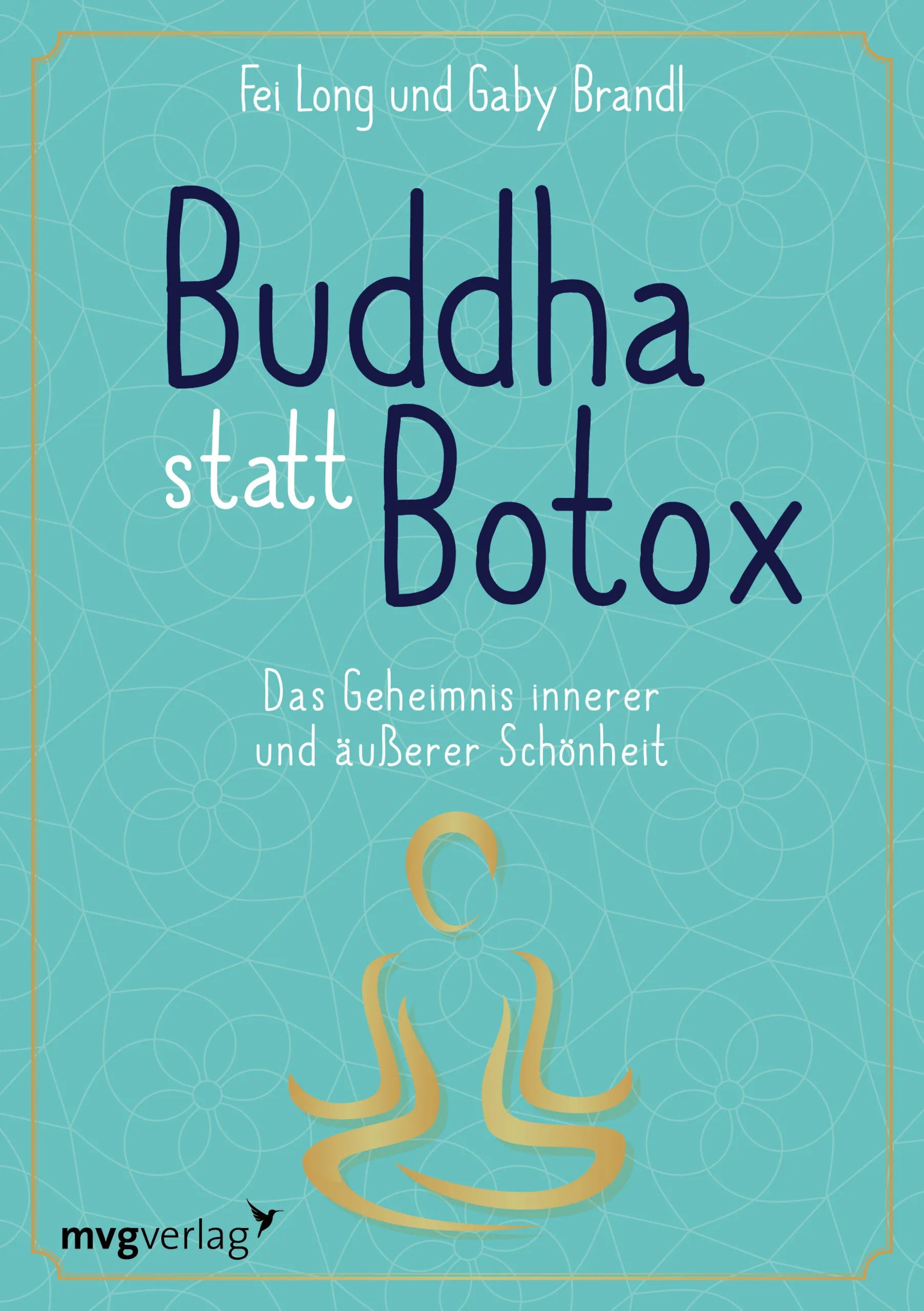 Buchcover von 'Buddha statt Botox' - Taschenbuch von Fei Long